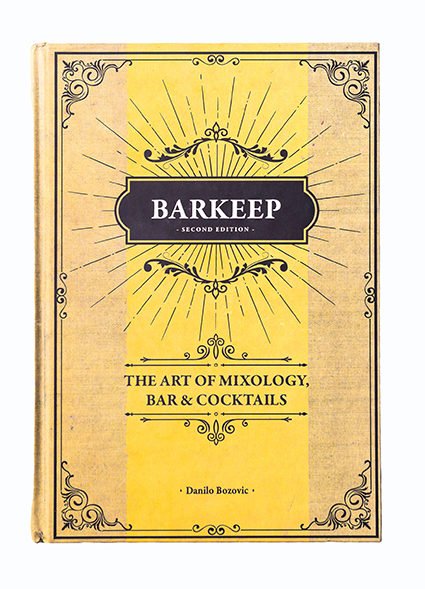 Barkeep- The Art of Mixology - Danilo Božović book